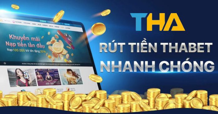 THABET88 rút tiền nhanh chóng