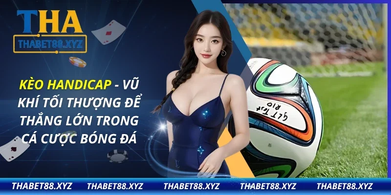 Kèo Handicap