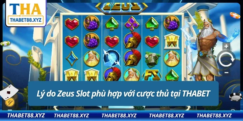 Gameplay kinh điển đầy lôi cuốn của Zeus Slot